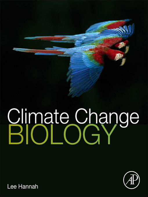 Title details for Climate Change Biology by Lee Hannah - Available
